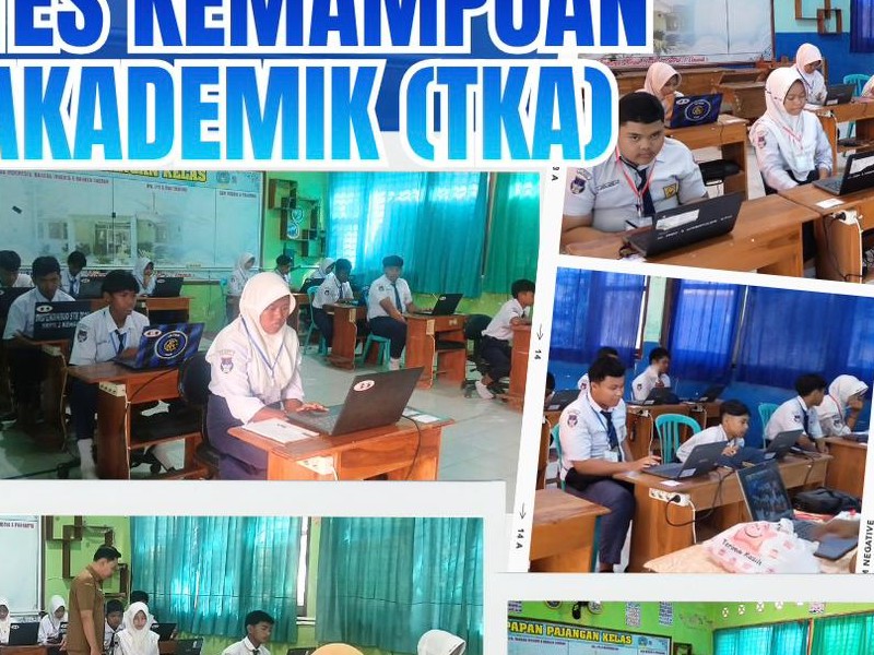 Pelaksanaan Tes Kemampuan Akademik (TKA)